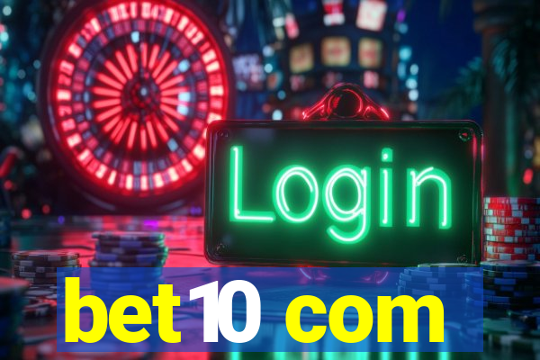 bet10 com